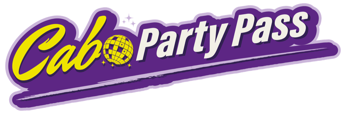 Cabo Party Pass — Cabo México